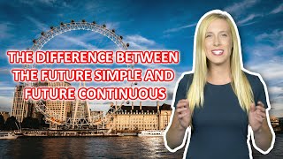 Future simple & Future continuous, the difference.