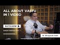 Learn the Basics of Vastu Shastra in this Video. Learn Vastu Shastra Online for Free.