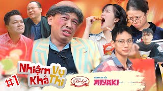 NHIỆM VỤ KHẢ THI - TẬP 1 | Trung Ruồi, Thu Trang, Nam Việt, Thục Anh, Lê Thơm, Văn Công