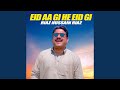Eid Aa Gi He Eid Gi