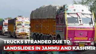 Hundreds Of Trucks Stranded Due To Landslides In Jammu and Kashmir's Udhampur