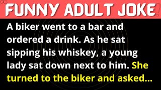 A Biker And His Thought For Women (FUNNY ADULT JOKE) | Funny Jokes 2022