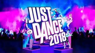 just dance 2018 song list + unlimited