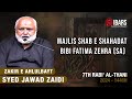 MAJLIS SHAHADAT BIBI FATIMA ZEHRA (SA) - 7 Rabi' al-Thani 1446H | Zakir e Ahlulbayt Syed Jawad Zaidi