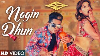 Nagin Dhun | नागिन धुन |  SB The Haryanvi | ShowKidd | New Haryanvi Song 2017 | New DJ Song 2017