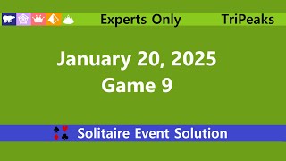 Experts Only Game #9 | January 20, 2025 Event | TriPeaks