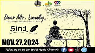 Dear Mr Lonely - Drama Fm 5in1 - November.22.2024 #mrlonely #dearmrlonely #mrlonelydramafm