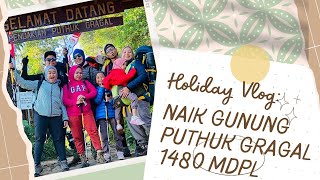 KESERUAN MACINANO TEAM NAIK GUNUNG KE PUTHUK GRAGAL 1480 MDPL