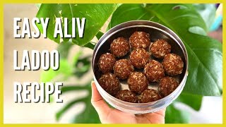 Aliv Ladoo Recipe | Perfect For Hair Fall \u0026 Growth