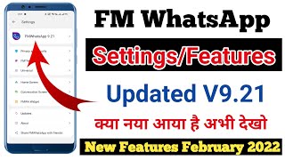 FM WhatsApp New Update  Features/Settings v9.21 || FM WhatsApp Updated Features 2022
