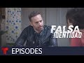 Falsa Identidad | Episode 09 | Telemundo English