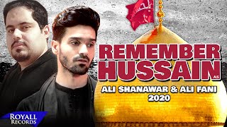 Remember Hussain (English) | Ali Shanawar & Ali Fani | 2020 | 1442