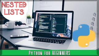 Python For Beginners - Nested Lists | Programming Fundas