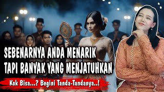 Ternyata Anda Menarik Dimata Orang Lain Tanpa Disadari | ini Tanda-Tandanya