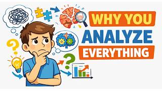 The Rare "Analyst" Mind: Why You Deconstruct Everything