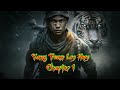 Yawg Tuam Los Hws Chapter 1 (Tiger Hunter Story)