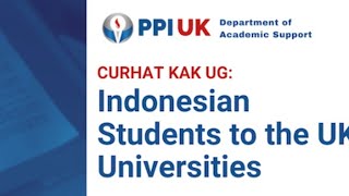 Curhat KAK UG : Indonesian Students to the UK Universities