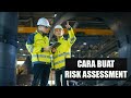 Cara buat Risk Assessment untuk Safety and Health Officer