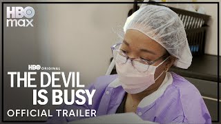 The Devil is Busy | Official Trailer | HBO Max AU