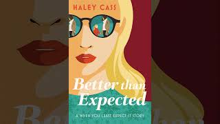 Better Than Expected | Romance Audiobook