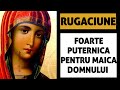 Rugaciune Catre Maica Domnului ( De Iertare, Ajutor, Multumire ) - se zice de 3 ori