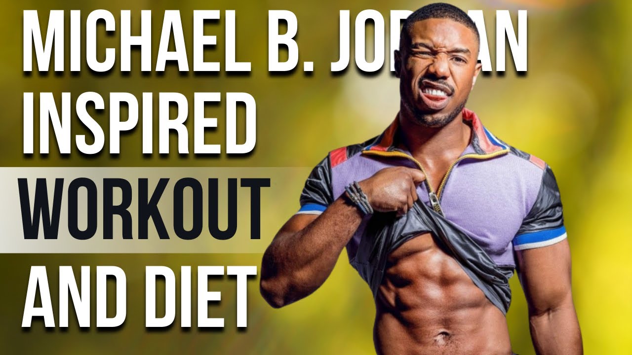 Michael B Jordan Workout And Diet | Train Like A Celebrity | Celeb ...