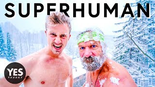 BECOMING SUPERHUMAN WITH ICE MAN - Wim Hof