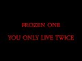 Frozen ONE You only live ✌️️ [AMV]