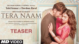 Tera Naam Teaser | Tulsi Kumar, Darshan Raval|Manan Bhardwaj|Navjit B| Releasing 5 Oct 2021