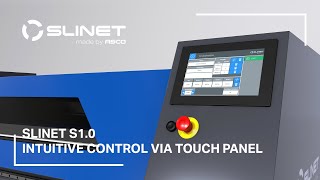 Slinet S1.0 - Intuitive control via touch panel