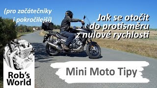 Mini Moto Tip #1 - jak otočit motorku do protisměru o 180 stupňů.