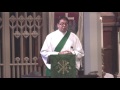 The Rev. Neil K. Raman: The Fourteenth Sunday After Pentecost:  8-21-2016