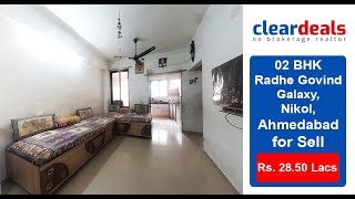 2 BHK Apartment for Sell in Radhe Govind Galaxy, Nikol, Ahmedabad  at No Brokerage – Cleardeals