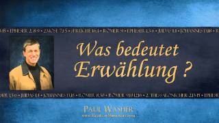 Was bedeutet Erwählung - Paul Washer