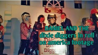 daniel and the dixie diggers in roll on america footage