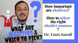 What are electives & what are they good for? How to select the elective course you need?
