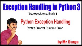 Exception Handling in Python || Syntax Error vs Runtime Error || by Durga Sir