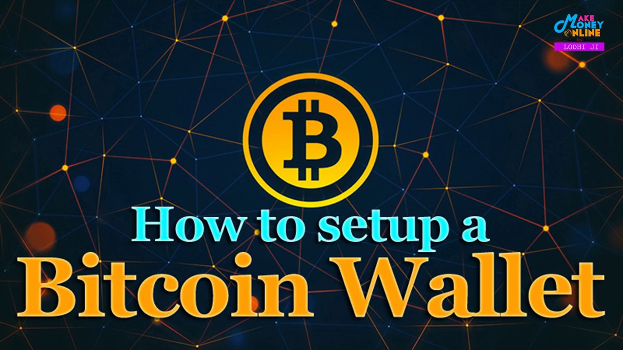 How To Setup A Bitcoin Wallet And Bitcoin Wallet Address - YouTube