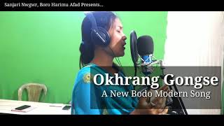 Okrang Gongse || A New Bodo Modern Song || Coming soon.