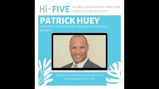 HI-Spa's HI Five Interview with Patrick Huey