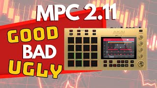 MPC 2.11 UPDATE- WHATS GOOD AND WHATS BAD PLUS NEW AKAI MPC KEY 61 DROP
