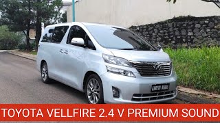 Toyota Vellfire V Premium Sound 2010 Mewah Gak Harus Mahal