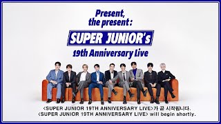 241106 ll Present, the present: SUPER JUNIOR's 19th Anniversary Live