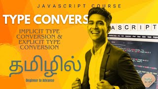 JavaScript Type Conversion Explained in Tamil Implicit vs Explicit Conversion Tutorial (Full Guide)