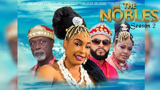 New Movie || THE NOBLES || Season 2