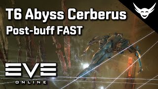 EVE Online - T6 Abyss Cerberus post-buff test