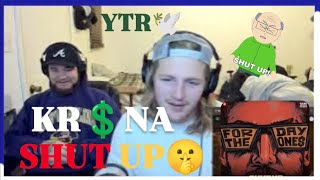 KR$NA - Shut Up (Righteous Road Reactions Episode 411)