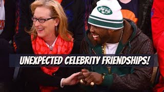 Unexpected Celebrity Friendships