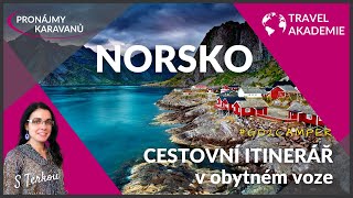 NORSKO v obytném voze - detailní ITINERÁŘ + interaktivní MAPA s místy na kempování (Go2 Camper)