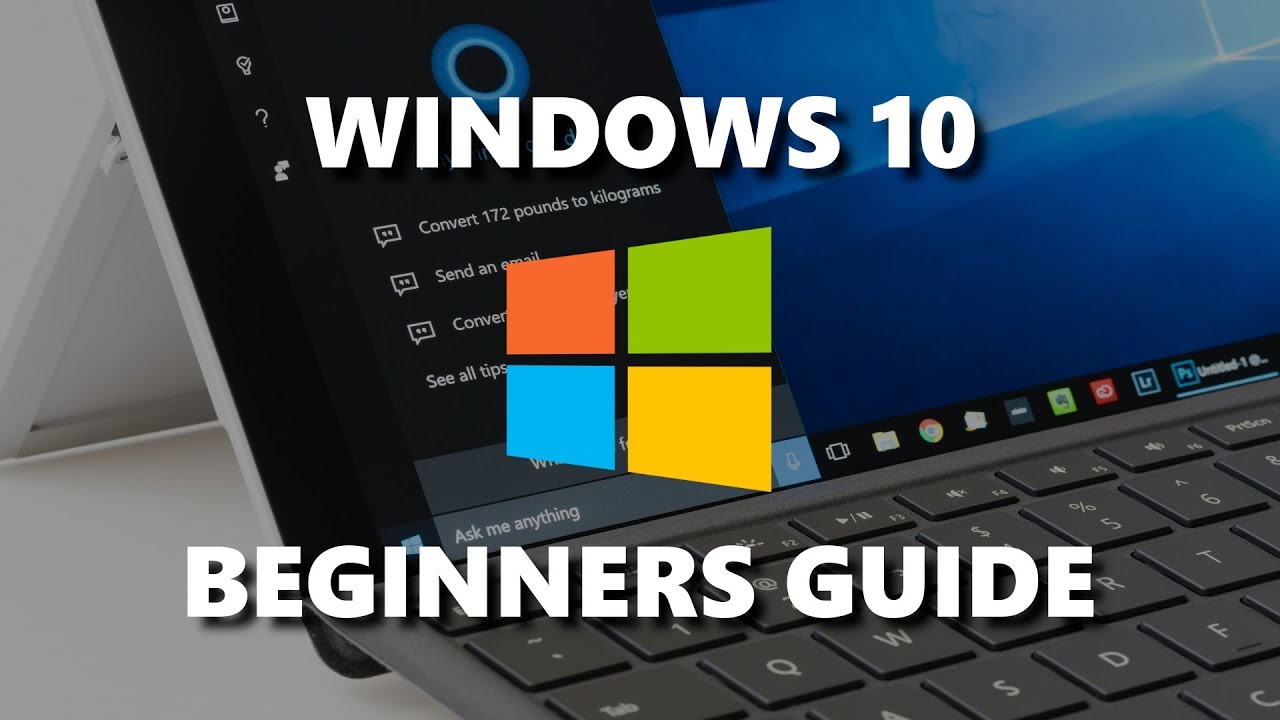 Windows 10 (Beginners Guide) - YouTube